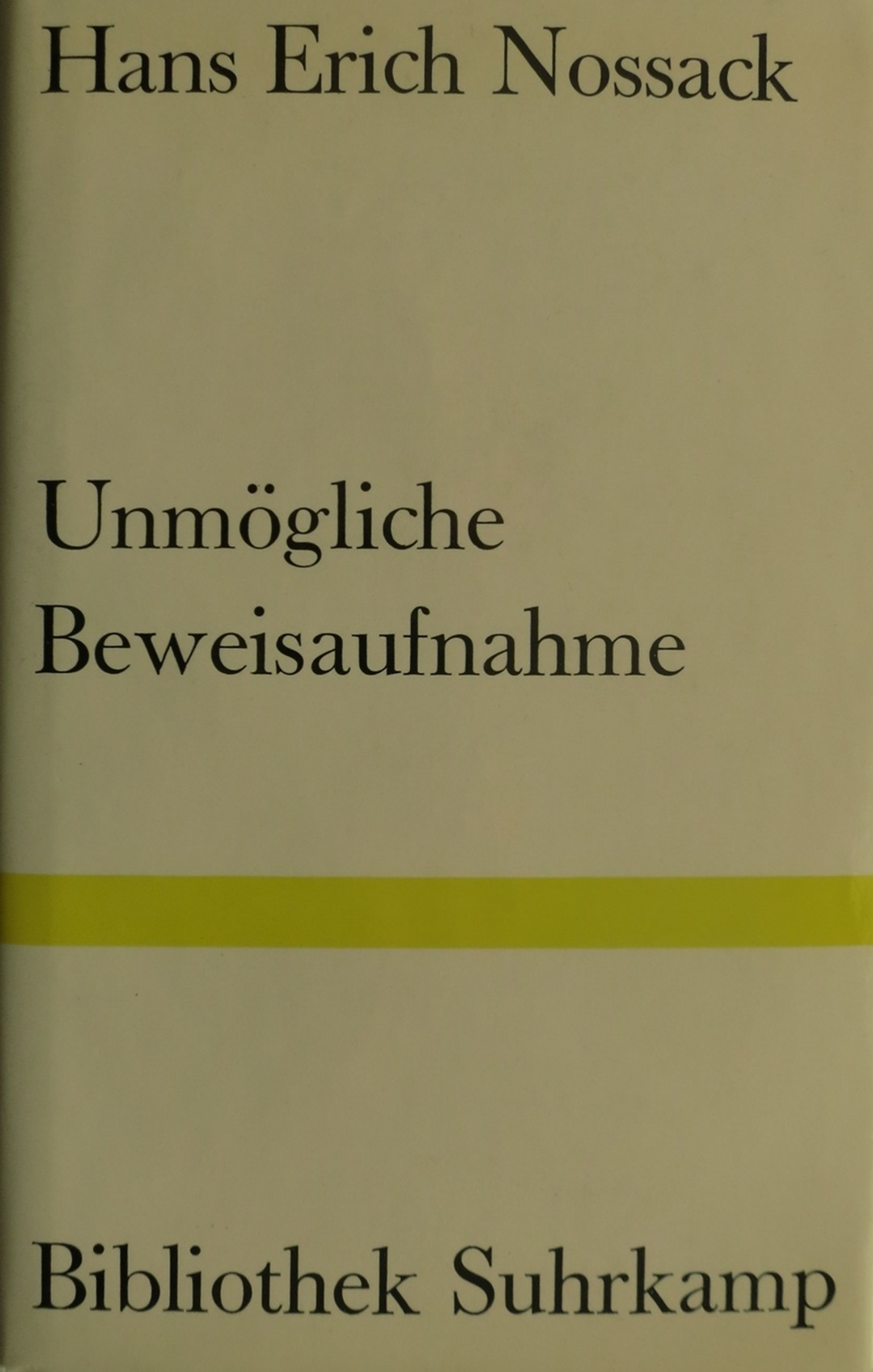 Beilage: Unmögliche Beweisaufnahme