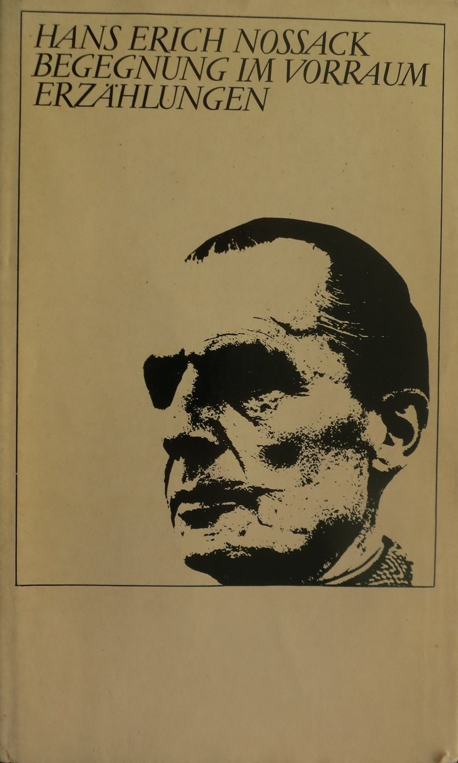 Hans Erich Nossack: Begegnung im Vorraum