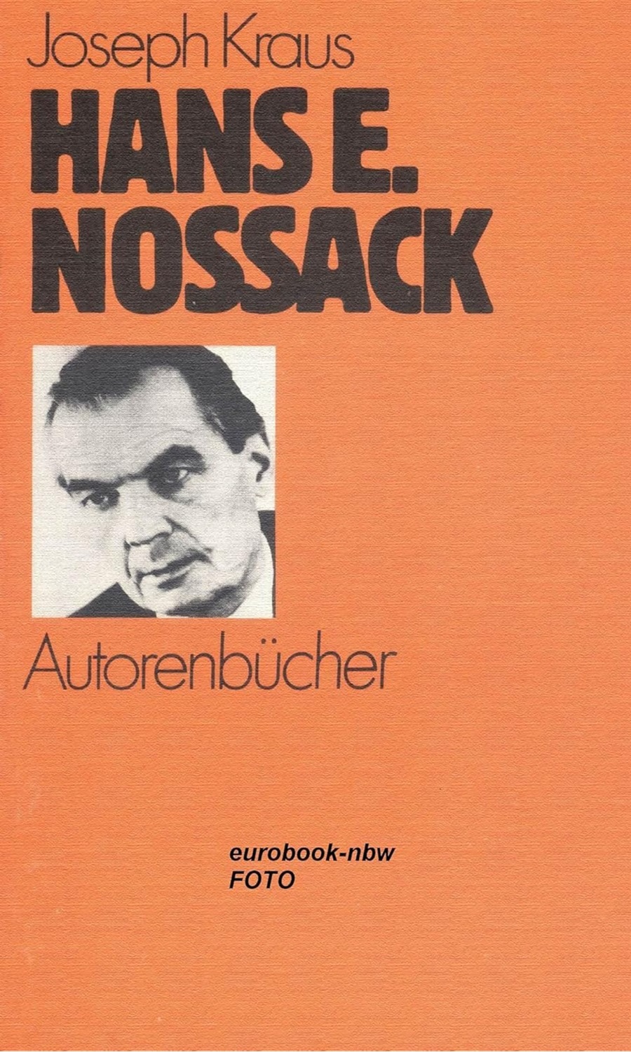 Joseph Kraus: Hans E. Nossack