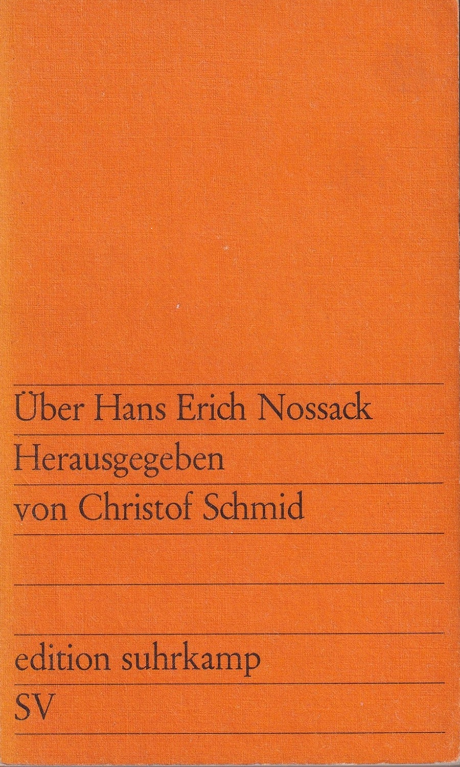 Christof Schmid: Über Hans Erich Nossack