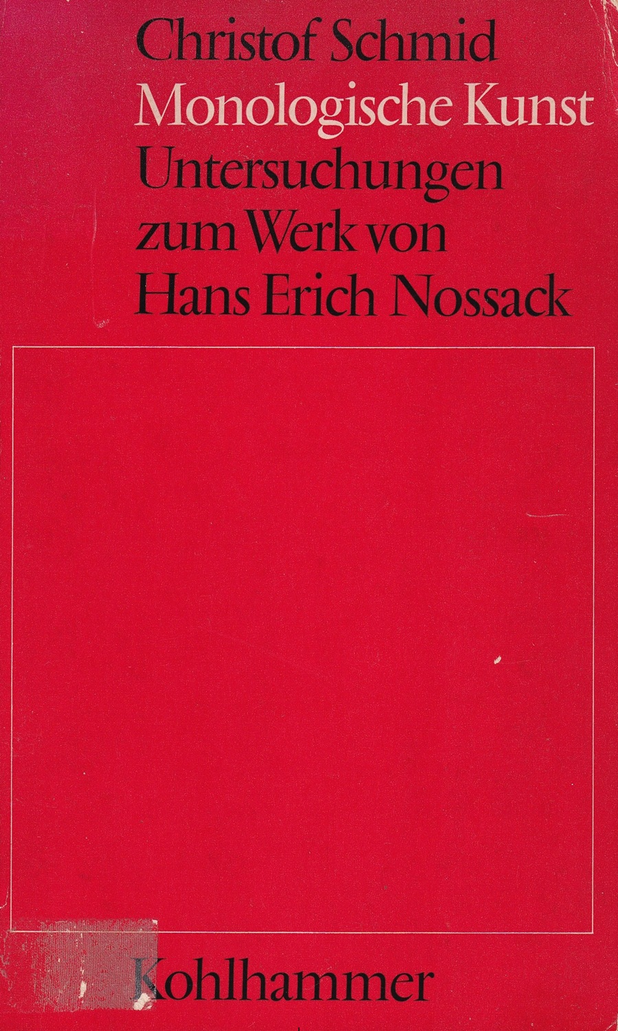 Christof Schmid: Monologische Kunst